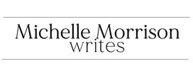 Michelle Morrison Writes
